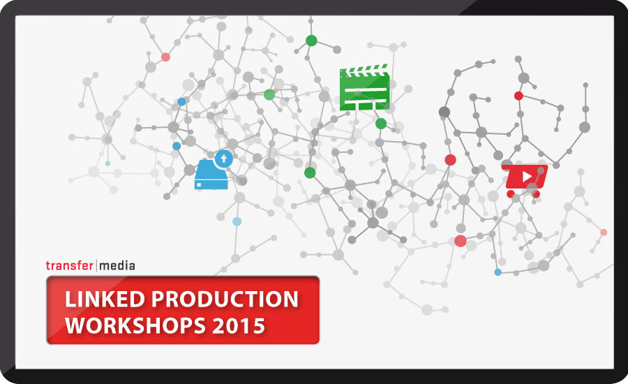 LINKED PRODUCTION WORKSHOPS 2015 LINKED PRODUCTION WORKSHOPS 2015