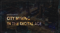 City Making im digitalen Zeitalter