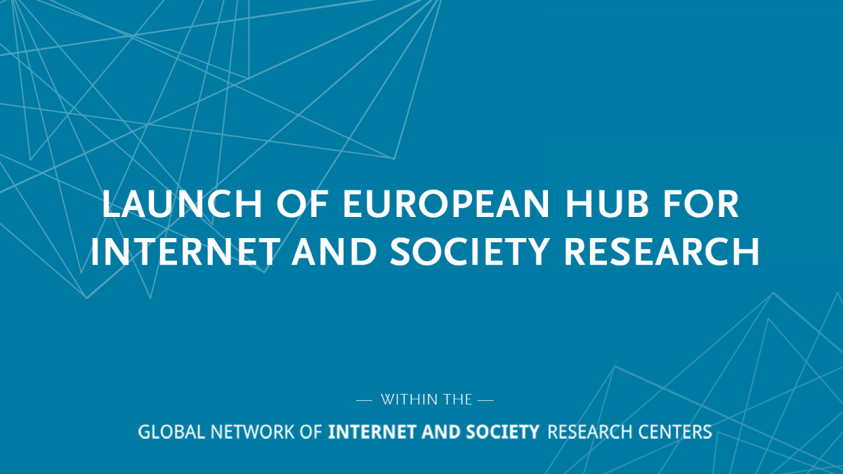 European Hub for Internet and Society launched