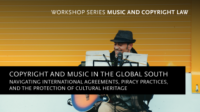 Workshop: Copyright and Music in the Global South