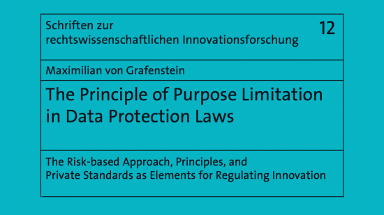 Von Grafenstein Dissertation_16x9 GDRP DSGVO Purpose Limitation