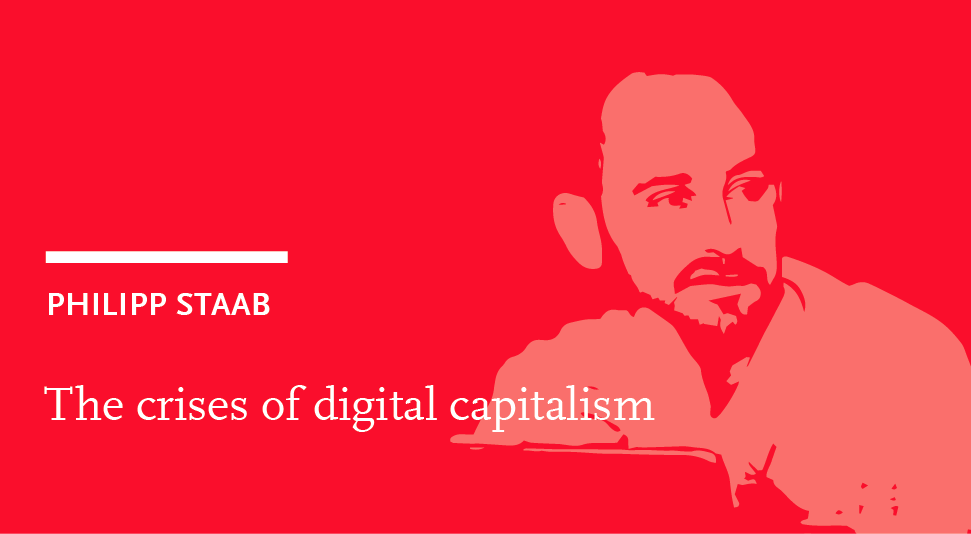 Livestream: Philipp Staab – The crises of digital capitalism