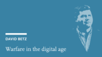 David Betz: Kriegsführung im digitalen Zeitalter