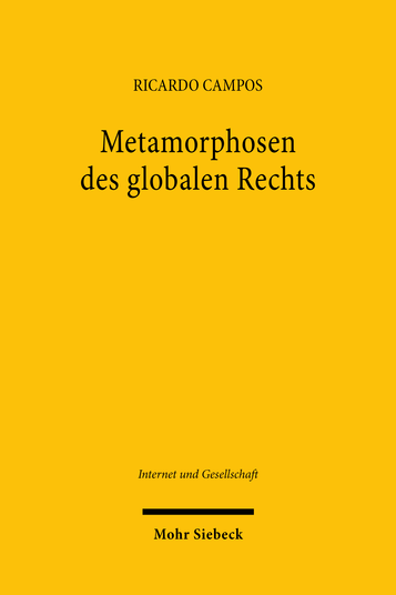 Metamorphosen des globalen Rechts