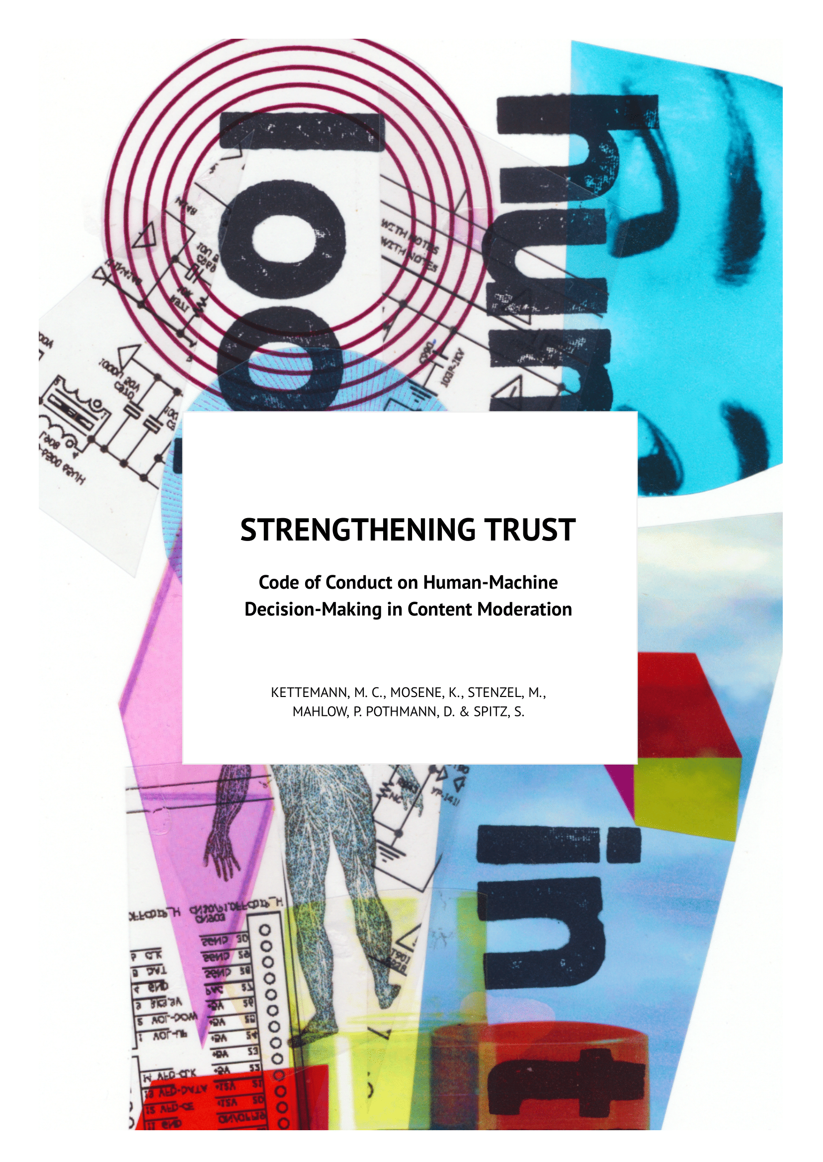 Strengthening Trust. Code of Conduct on Human-Machine Decision-Making in Content Moderation - Kettemann, M. C., Mosene, K., Stenzel, M., Mahlow, P., Pothmann, D. & Spitz, S._large file size-01
